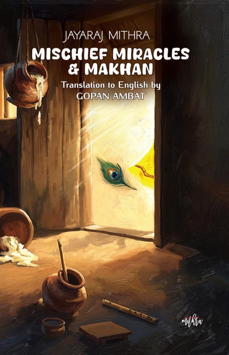 Mischief miracles & Makhan